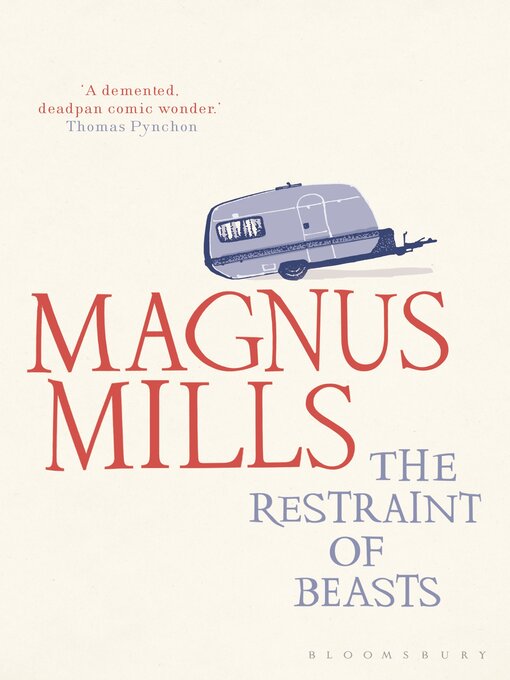 Upplýsingar um The Restraint of Beasts eftir Magnus Mills - Biðlisti